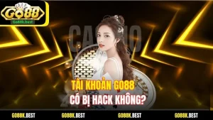 Tài Khoản Go88 Có Bị Hack Không? Nguyên Nhân & Cách Khắc Phục
