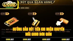 Hướng Dẫn Rút Tiền Khi Nhận Khuyến Mãi Go88 Đơn Giản
