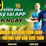 Khuyến Mãi Nạp Cuối Tuần Go88 – Nhận Thưởng Hấp Dẫn Cuối Tuần